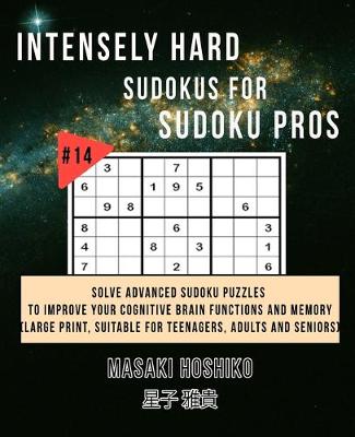 Book cover for Intensely Hard Sudokus for Sudoku Pros #14