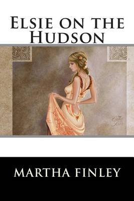 Book cover for Elsie on the Hudson