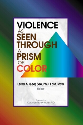 Cover of Violence as Seen Through a Prism of Color