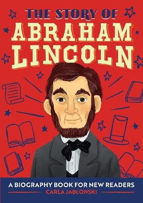 Book cover for The Story of Abraham Lincoln