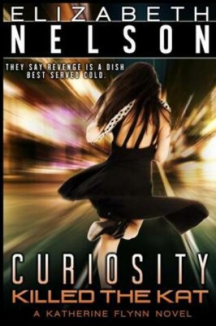 Cover of Curiosity Killed the Kat