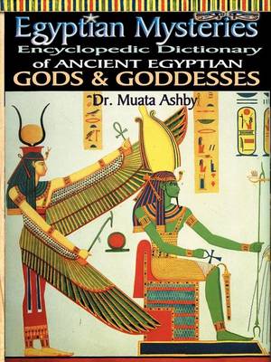 Book cover for Egyptian Mysteries Vol 2- Dictionary of Gods and Goddesses of Ancient Egypt