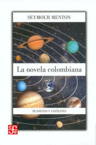 Cover of La Novela Colombiana, Planetas y Satelites