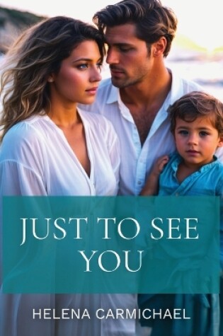 Cover of Just To See You