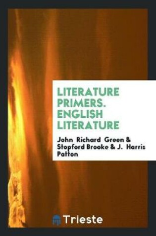 Cover of Literature Primers. English Literature