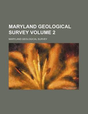 Book cover for Maryland Geological Survey Volume 2