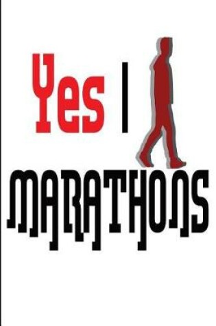 Cover of Yes I Marathons