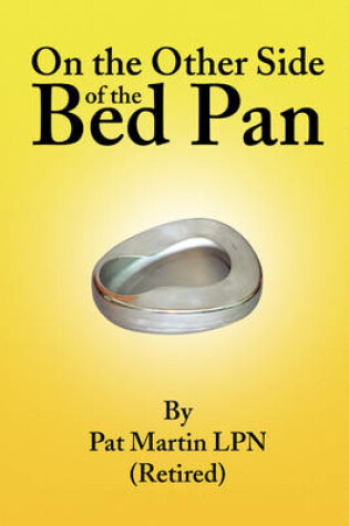 Cover of On the Other Side of the Bed Pan
