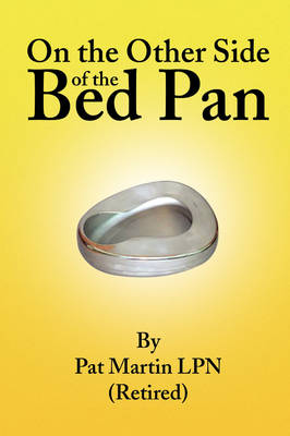 Book cover for On the Other Side of the Bed Pan
