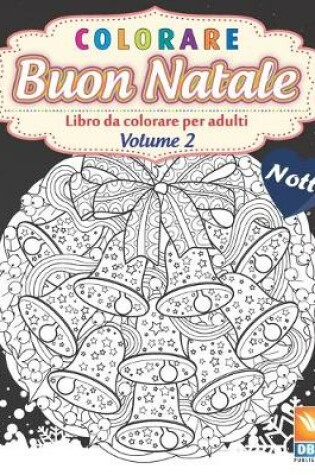 Cover of colorare - Buon natale - Volume 2 - Notte