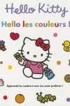 Book cover for Hello Les Couleurs !