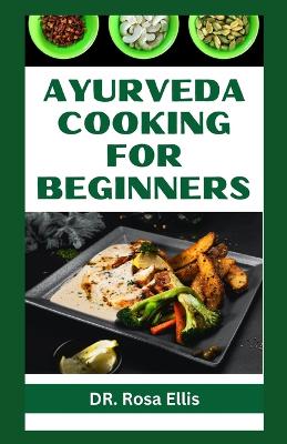 Book cover for Ayurveda Cooking for Beginners
