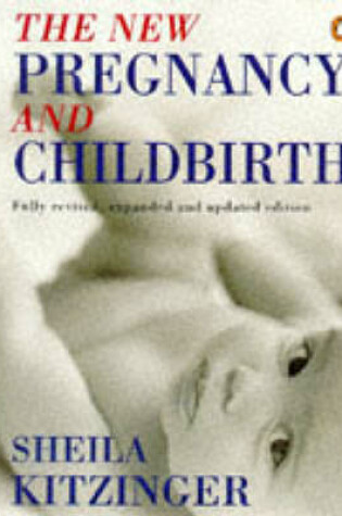 Cover of The New Pregnancy and Childbirth