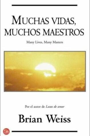 Cover of Muchas Vidas, Muchos Maestros