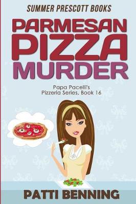 Cover of Parmesan Pizza Murder