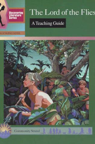 Cover of The Lord of the Flies: A Teaching Guide