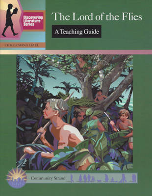 Book cover for The Lord of the Flies: A Teaching Guide