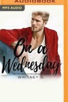 Book cover for On a Wednesday