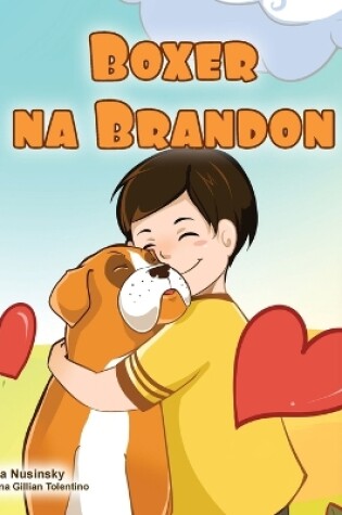 Cover of Boxer and Brandon (Swahili Book for Kids)