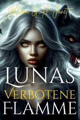 Book cover for Lunas Verbotene Flamme