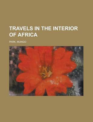 Book cover for Travels in the Interior of Africa Volume 02