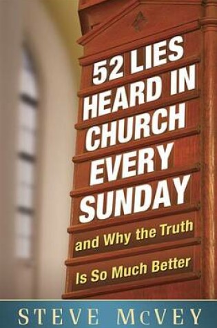 Cover of 52 Lies Heard in Church Every Sunday