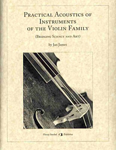 Book cover for Practical Acoustics of Instruments of the Violin Family