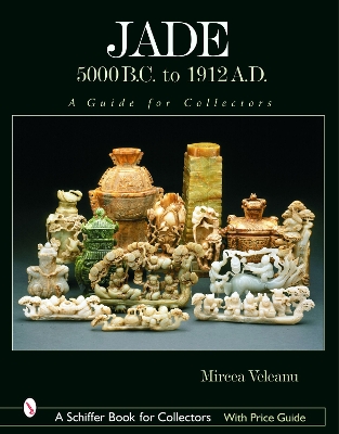 Book cover for Jade: 5000 B.C. to 1912 A.D.: A Guide for Collectors