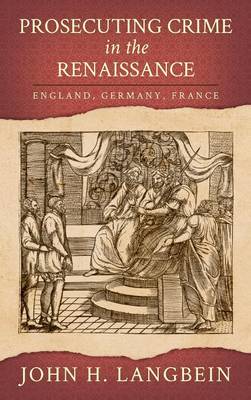Cover of Prosecuting Crime in the Renaissance