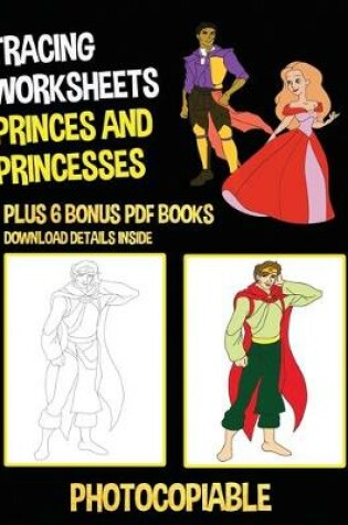 Cover of Tracing Worksheets (Princes and Princesses)