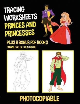 Book cover for Tracing Worksheets (Princes and Princesses)