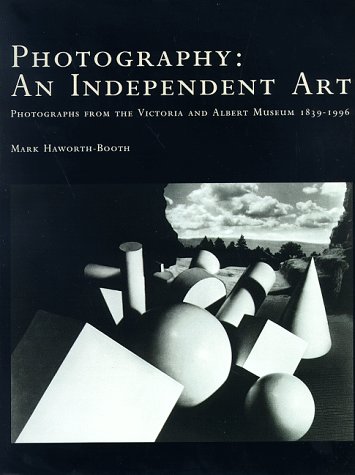 Book cover for Photography: An Independent Art