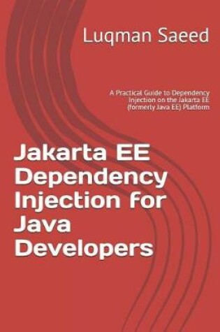 Cover of Jakarta EE Dependency Injection for Java Developers