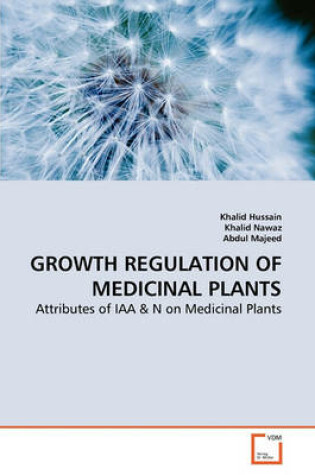 Cover of Growth Regulation of Medicinal Plants