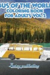 Book cover for Bus Of The World Coloring book for Adults vol.2