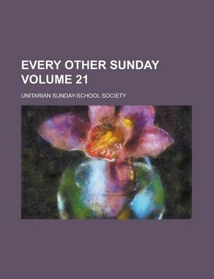 Book cover for Every Other Sunday Volume 21