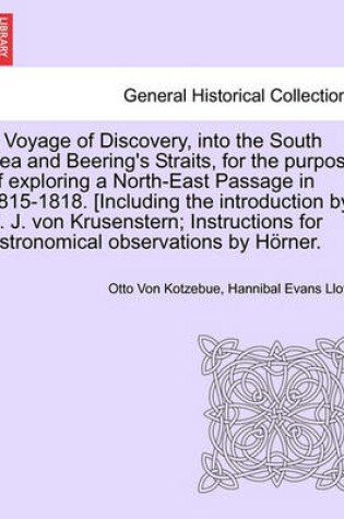 Cover of A Voyage of Discovery, Into the South Sea and Beering's Straits, for the Purpose of Exploring a North-East Passage in 1815-1818. [Including the Introduction by A. J. Von Krusenstern; Instructions for Astronomical Observations by Horner. Vol. III