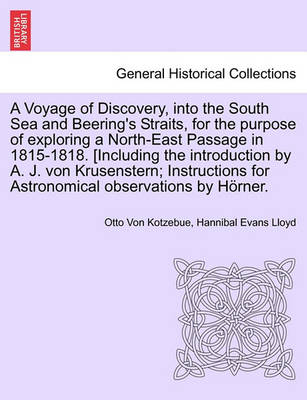 Book cover for A Voyage of Discovery, Into the South Sea and Beering's Straits, for the Purpose of Exploring a North-East Passage in 1815-1818. [Including the Introduction by A. J. Von Krusenstern; Instructions for Astronomical Observations by Horner. Vol. III