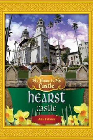 Cover of Hearst Castle