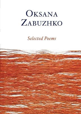 Book cover for Selected Poems of Oksana Zabuzhko