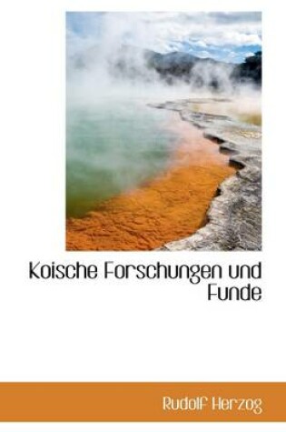 Cover of Koische Forschungen Und Funde