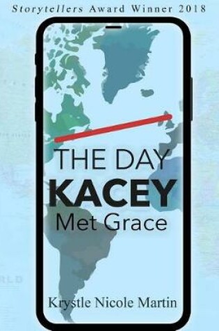 Cover of The Day Kacey Met Grace