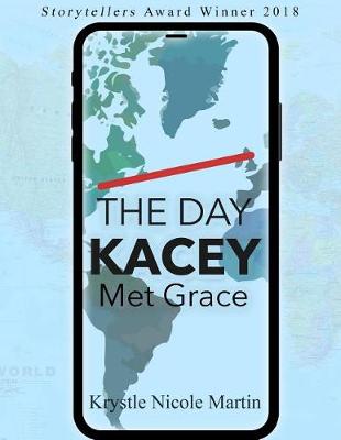 Cover of The Day Kacey Met Grace