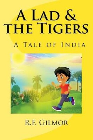 Cover of A Lad & the Tigers