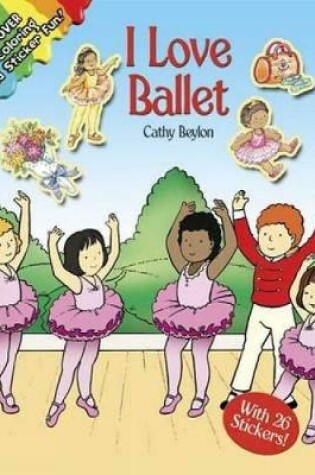 Cover of I Love Ballet