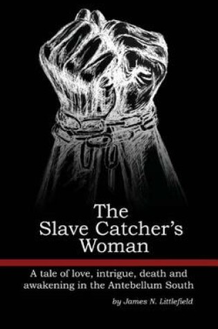 Cover of The Slave Catcher's Woman