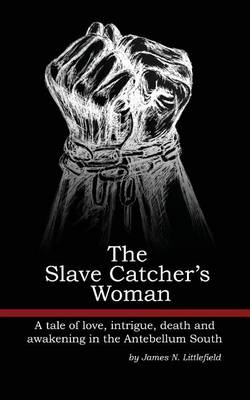 Cover of The Slave Catcher's Woman