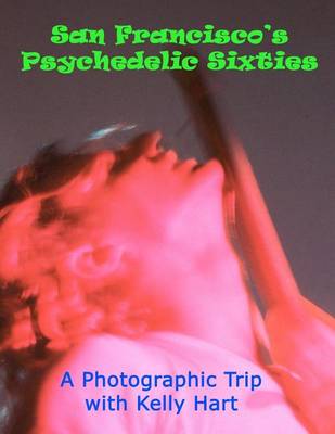 Book cover for San Francisco's Psychedelic Sixties