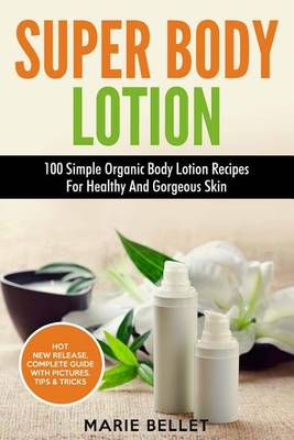 Book cover for Super Body Lotion