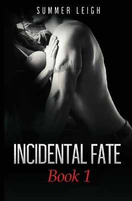 Book cover for Incidental Fate Book 1